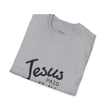 Jesus Paid It All T-Shirt