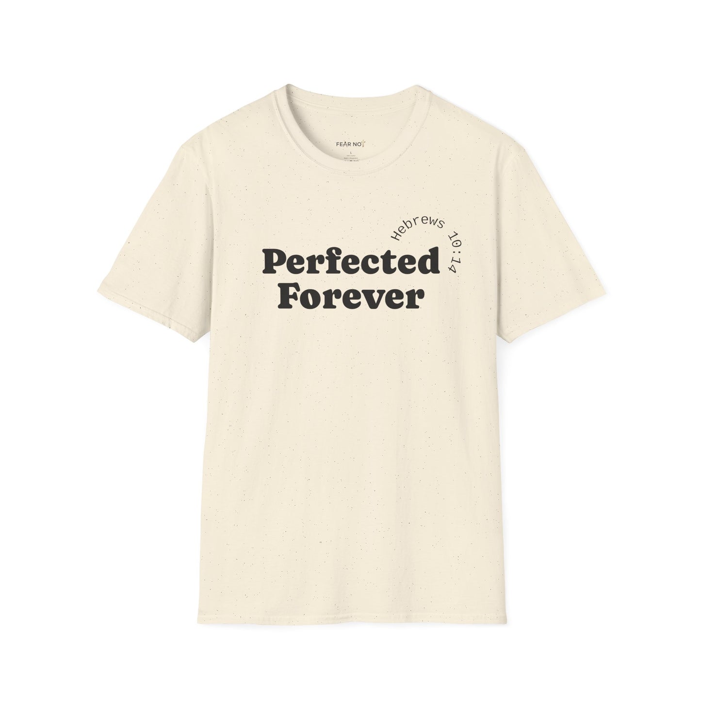 Perfected Forever T-Shirt