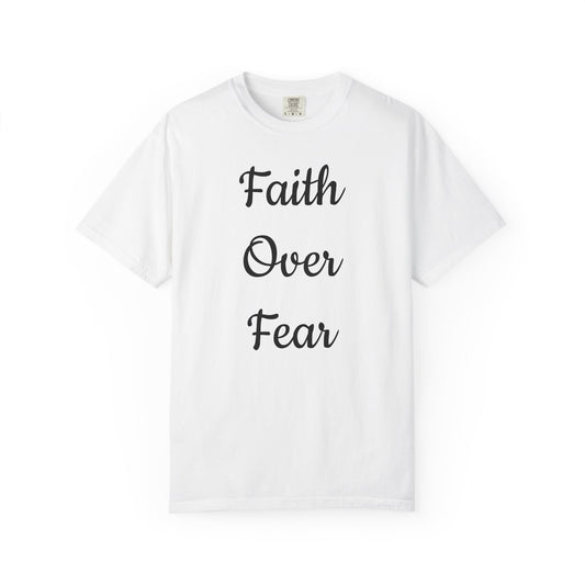Faith > Fear T-Shirt