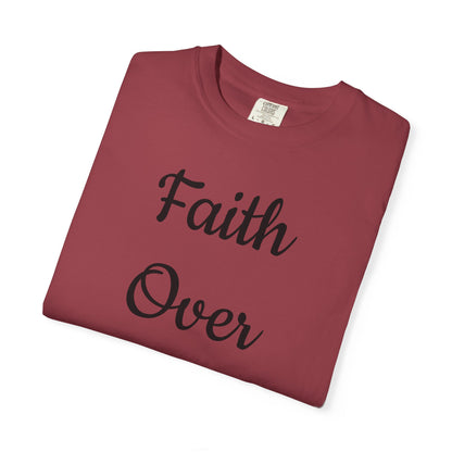 Faith > Fear T-Shirt