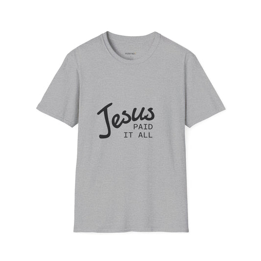 Jesus Paid It All T-Shirt