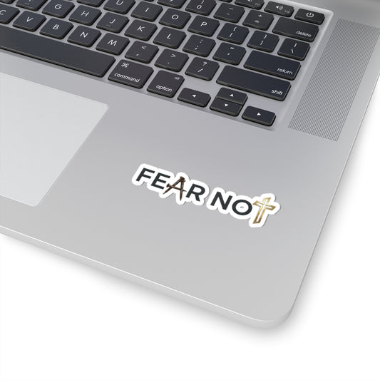 Fear Not Sticker
