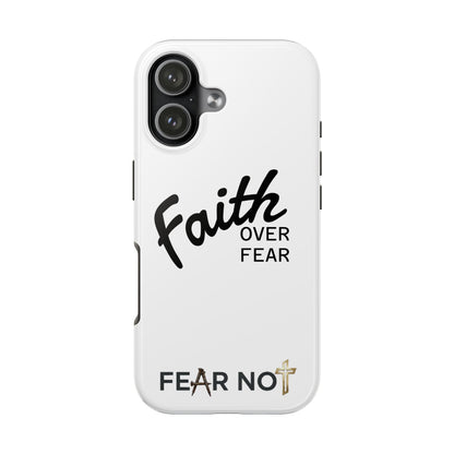 Faith Over Fear Rugged Phone Case