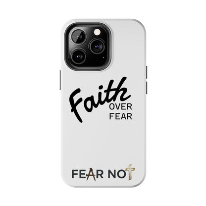 Faith Over Fear Rugged Phone Case