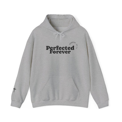 Perfected Forever Hoodie