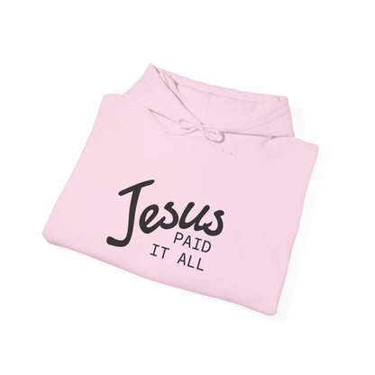 Jesus Paid It All Hoodie